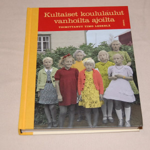 Kultaiset koululaulut vanhoilta ajoilta